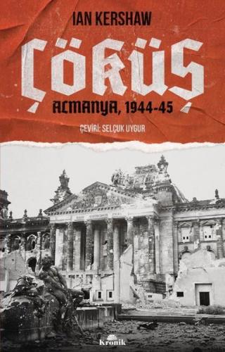 Çöküş: Almanya 1944-45 Felicity Everett