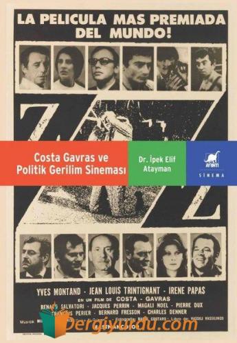 Costa Gavras ve Politik Gerilim Sineması İpek Elif Atayman