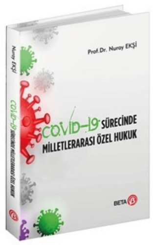 Covid-19 Sürecinde Milletlerarası Özel Hukuk