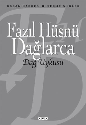Dağ Uykusu - Seçme Şiirler İbrahim Atalay