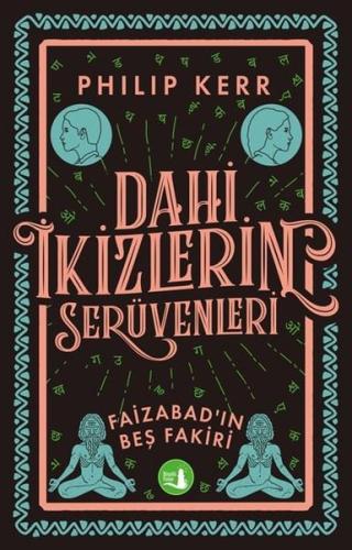 Dahi İkizlerin Serüvenleri - Faizabad'ın Beş Fakiri Mary Lynch Barbera Dahi İkizlerin Serüvenleri - Faizabad'ın Beş Fakiri Mary Lynch Barbera
