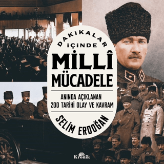 Dakikalar İçinde Milli Mücadele Lale Feridunoğlu