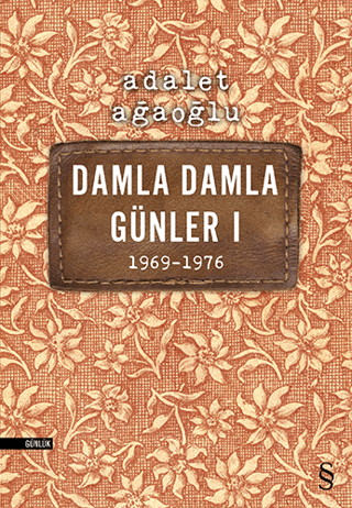 Damla Damla Günler 1 (1969-1976)
