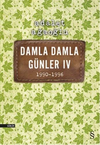 Damla Damla Günler 4 Adalet Ağaoğlu