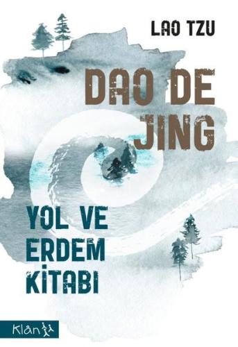 Dao De Jing - Yol ve Erdem Kitabı Guia Risari