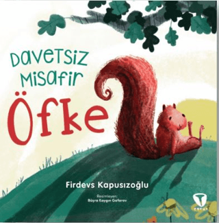 Davetsiz Misafir Öfke Firdevs Kapusızoğlu