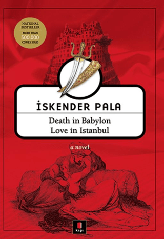 Death in Babylon Love in Istanbul Michael Jursa