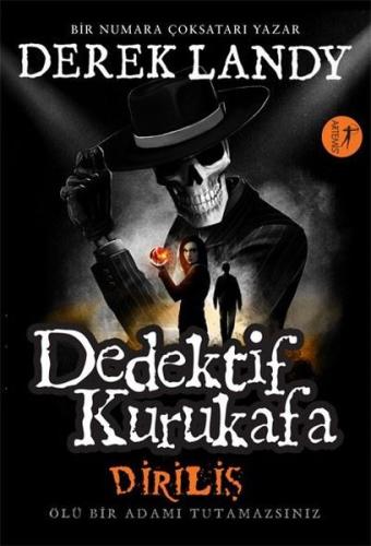 Dedektif Kurukafa Diriliş - Ölü Bir Adamı Tutamazsınız
