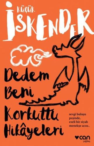 Dedem Beni Korkuttu Hikayeleri Küçük İskender