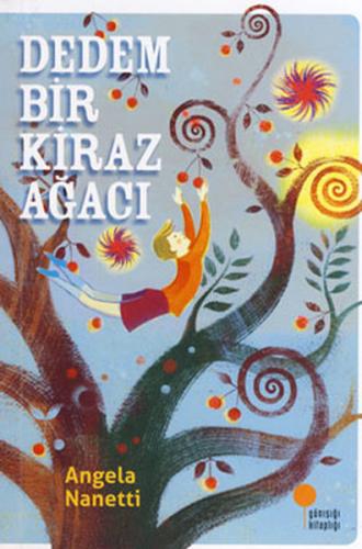 Dedem Bir Kiraz Ağacı Adam Tooze