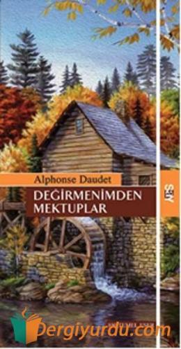 Değirmenimden Mektuplar Alphonse Daudet