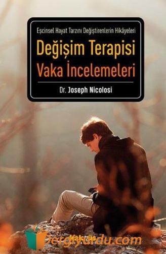 Değişim Terapisi Vaka İncelemeleri Joseph Nicolosi