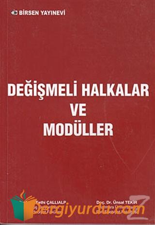 Değişmeli Halkalar ve Modüller Fethi Çallıalp