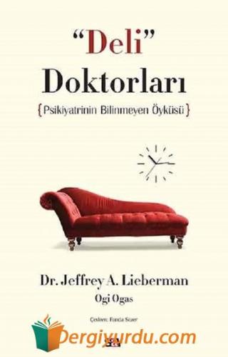 Deli Doktorları Jeffrey A. Lieberman