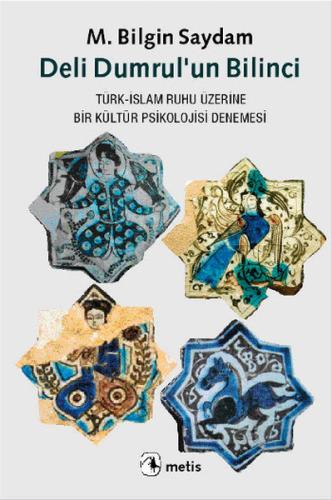 Deli Dumrul'un Bilinci Bilgin Saydam