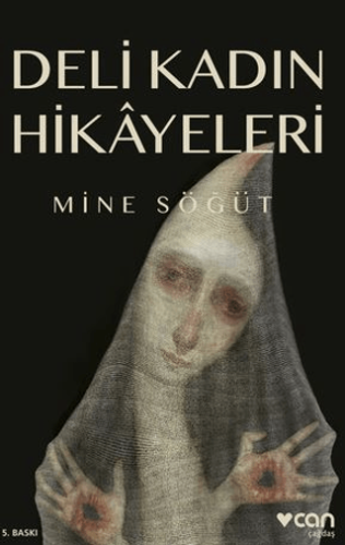 Deli Kadın Hikayeleri