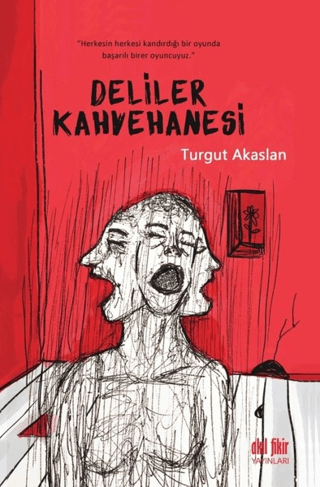 Deliler Kahvehanesi Turgut Akaslan