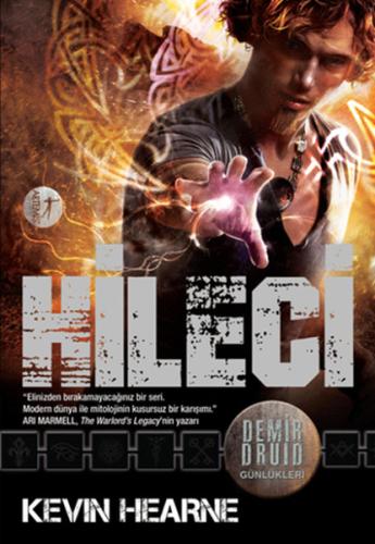 Demir Druid Günlükleri - Hileci Kevin Hearne
