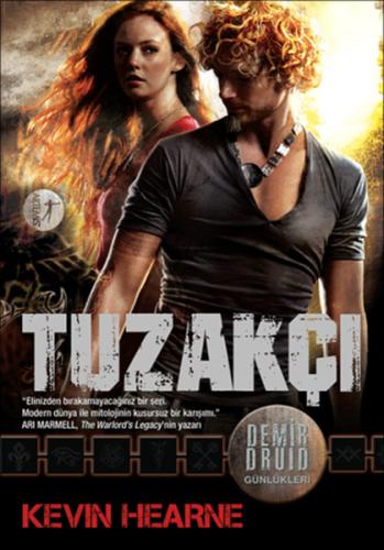 Demir Druid Günlükleri - Tuzakçı Kevin Hearne
