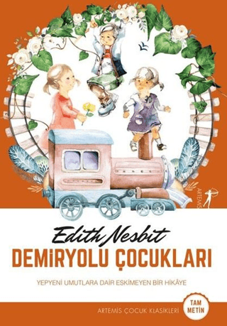 Demiryolu Çocukları (Tam Metin)