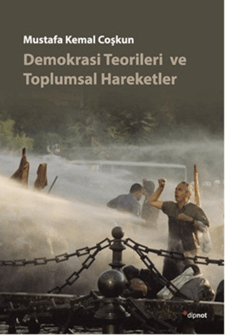 Demokrasi Teorileri ve Toplumsal Hareketler J. Hakan Dedeoğlu