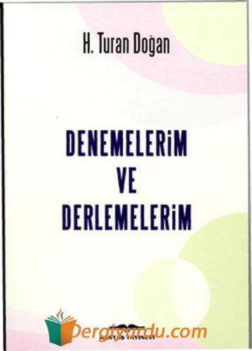 Denemelerim ve Derlemelerim