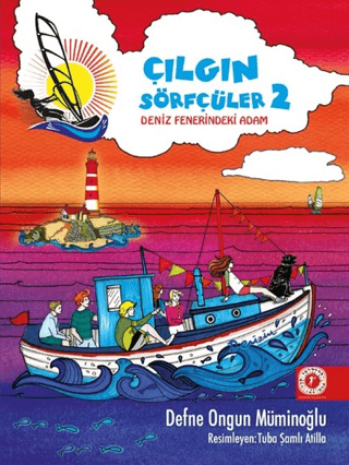 Deniz Fenerindeki Adam - Çılgın Sörfçüler 2 (Yelken İpi Hediyeli) (Cil