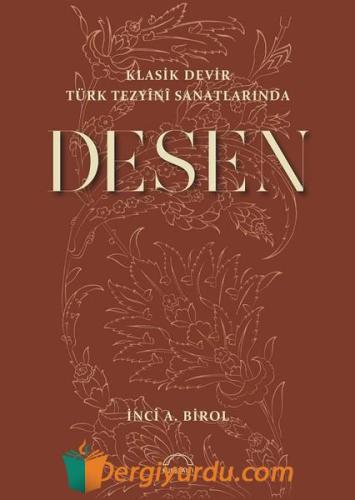 Desen-Klasik Devir Türk Tezyini Sanatlarında Durmuş Beyazıt