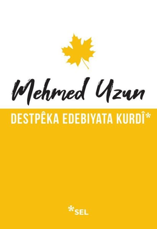 Destpeka Edebiyata Kurdi Cenk Durmuşkahya