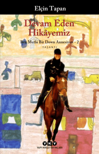 Devam Eden Hikayemiz Elçin Tapan