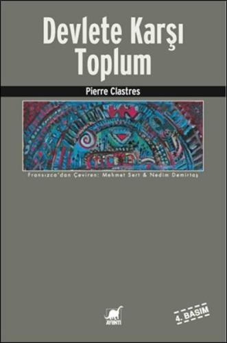 Devlete Karşı Toplum Pıerre Clastres