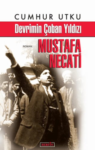 Devrimin Çoban Yıldızı Mustafa Necati Adem Yavuz Elveren