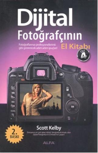 Dijital Fotoğrafçının El Kitabı Cilt 4 C. Hakan Arslan