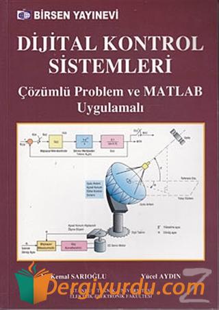 Dijital Kontrol Sistemleri ve Matlab Uygulama
