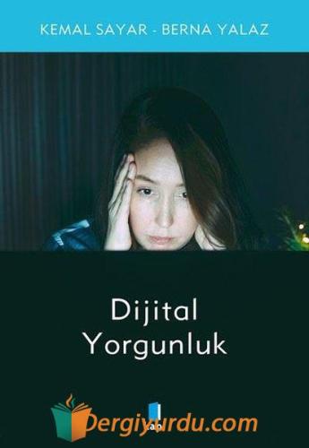 Dijital Yorgunluk