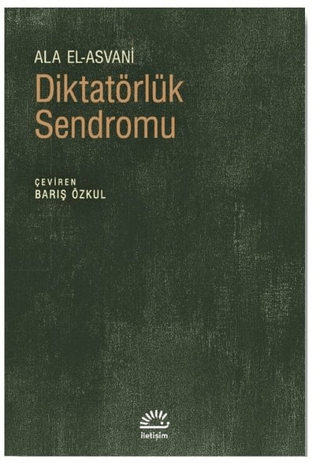Diktatörlük Sendromu Ala El-Asvani
