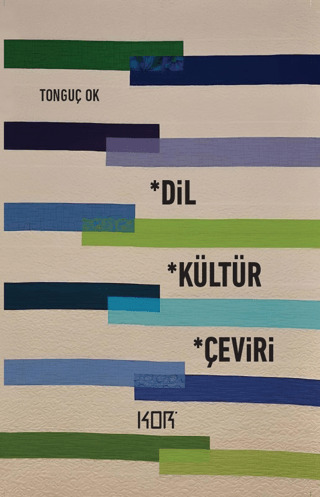 Dil, Kültür, Çeviri Tonguç Ok