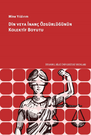 Din Veya İnanç Özgürlüğünün Kolektif Boyutu Mine Yıldırım