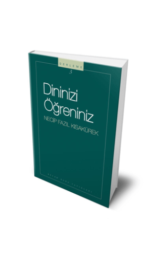 Dininizi Öğreniniz : 103 - Necip Fazıl Bütün Eserleri