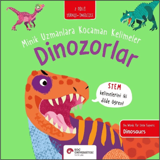 Dinozorlar - Minik Uzmanlara Kocaman Kelimeler Fran Bromage