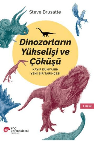 Dinozorların Yükselişi ve Çöküşü