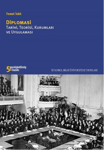 Diplomasi Tarihi Teorisi Kurumları ve Uygulaması Kolektif