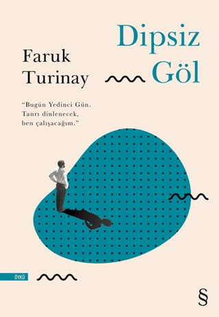 Dipsiz Göl Faruk Turinay