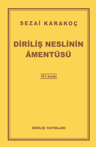 Diriliş Neslinin Amentüsü
