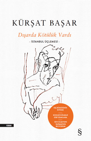 Dışarda Kötülük Vardı (Ciltli)