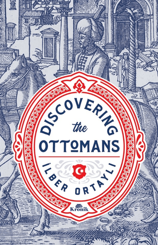 Discovering The Ottomans Stephen Haggard
