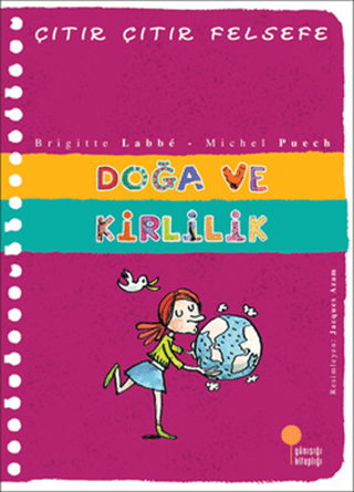Doğa ve Kirlilik - Çıtır Çıtır Felsefe 10 Janet Abu Lughod