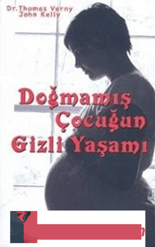 Doğmamış Çocuğun Gizli Yaşamı