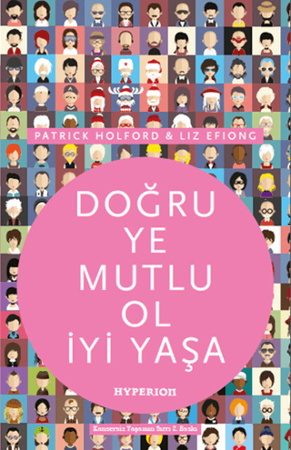 Doğru Ye Mutlu Ol İyi Yaşa Patrick Holford