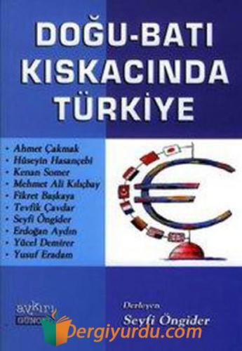 Doğu-Batı Kıskacındaki Türkiye